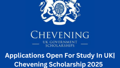 Applications Open For Study In UK| Chevening Scholarship 2025 Apply Online