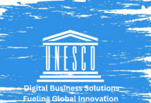 Internship: Digital Business Solutions Fueling Global Innovation UNESCO 2025 . Open To External Candidates