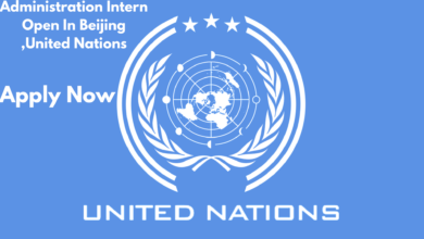 Administration Intern Open In Beijing ,United Nations