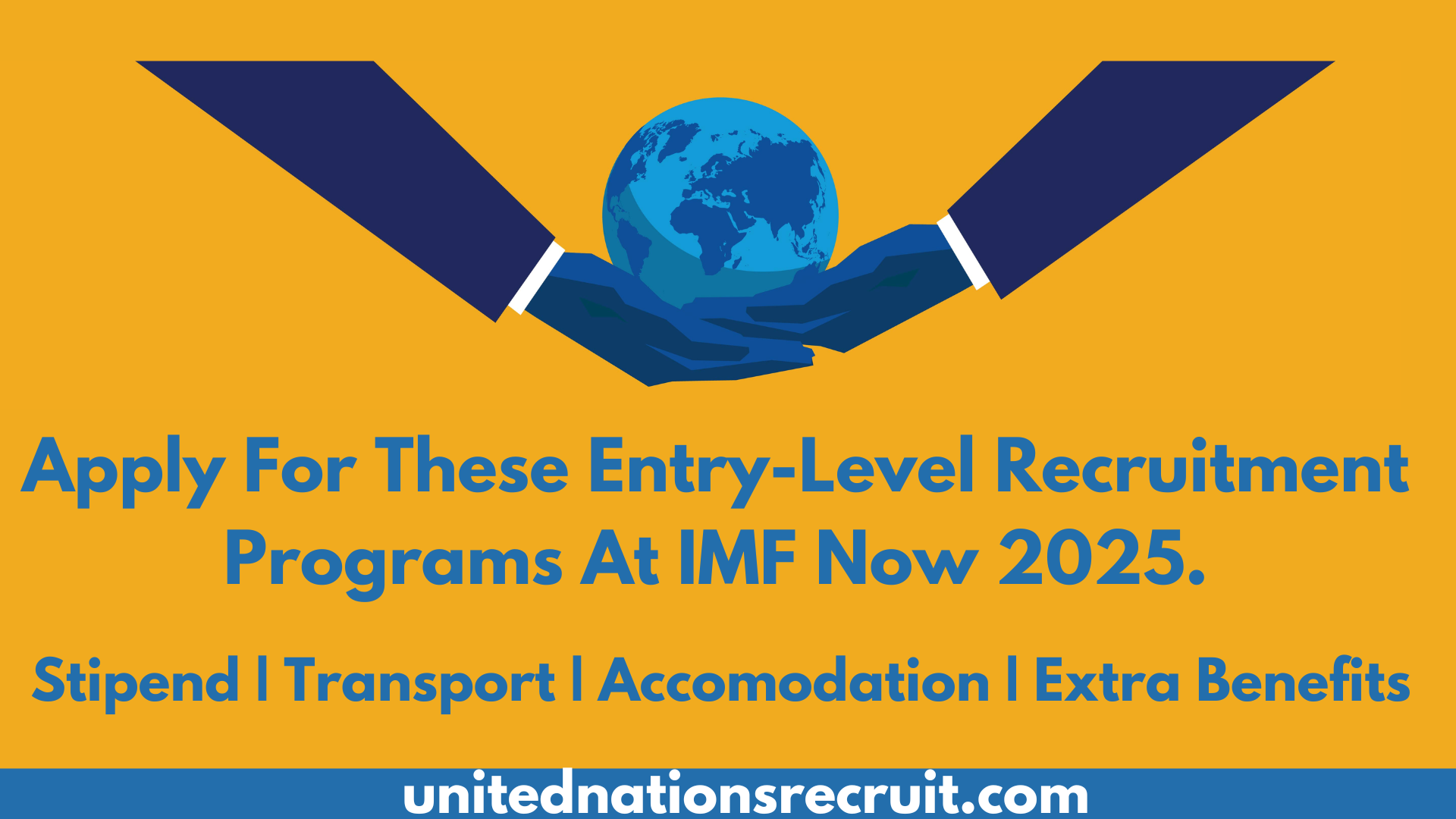 Apply For These Entry-Level Recruitment Programs At IMF Now 2025.