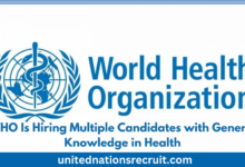 (WHO) Is Hiring Multiple Candidates with General Knowledge in Health