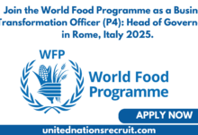 Join the World Food Programme as a Business Transformation Officer (P4): Head of Governance in Rome, Italy 2025.