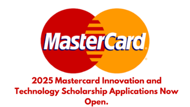 2025 Mastercard Innovation and Technology Scholarship Applications Now Open.