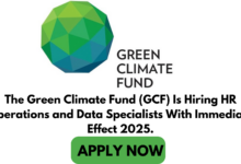 The Green Climate Fund (GCF) Is Hiring HR Operations and Data Specialists With Immediate Effect 2025.