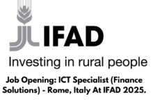 Job Opening: ICT Specialist (Finance Solutions) - Rome, Italy At IFAD 2025.