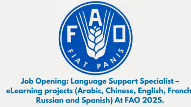 Job Opening: Language Support Specialist – eLearning projects (Arabic, Chinese, English, French, Russian and Spanish) At FAO 2025.