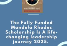 The Fully Funded Mandela Rhodes Scholarship Is A life-changing leadership journey 2025. Apply Online