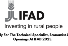 Apply For The Technical Specialist, Economist Job Openings At IFAD 2025.Apply For The Technical Specialist, Economist Job Openings At IFAD 2025.