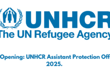 Job Opening: UNHCR Assistant Protection Officer 2025.