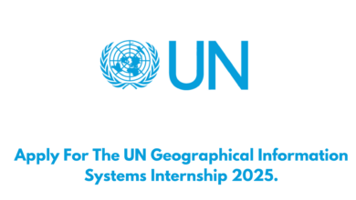 Apply For The UN Geographical Information Systems Internship 2025.