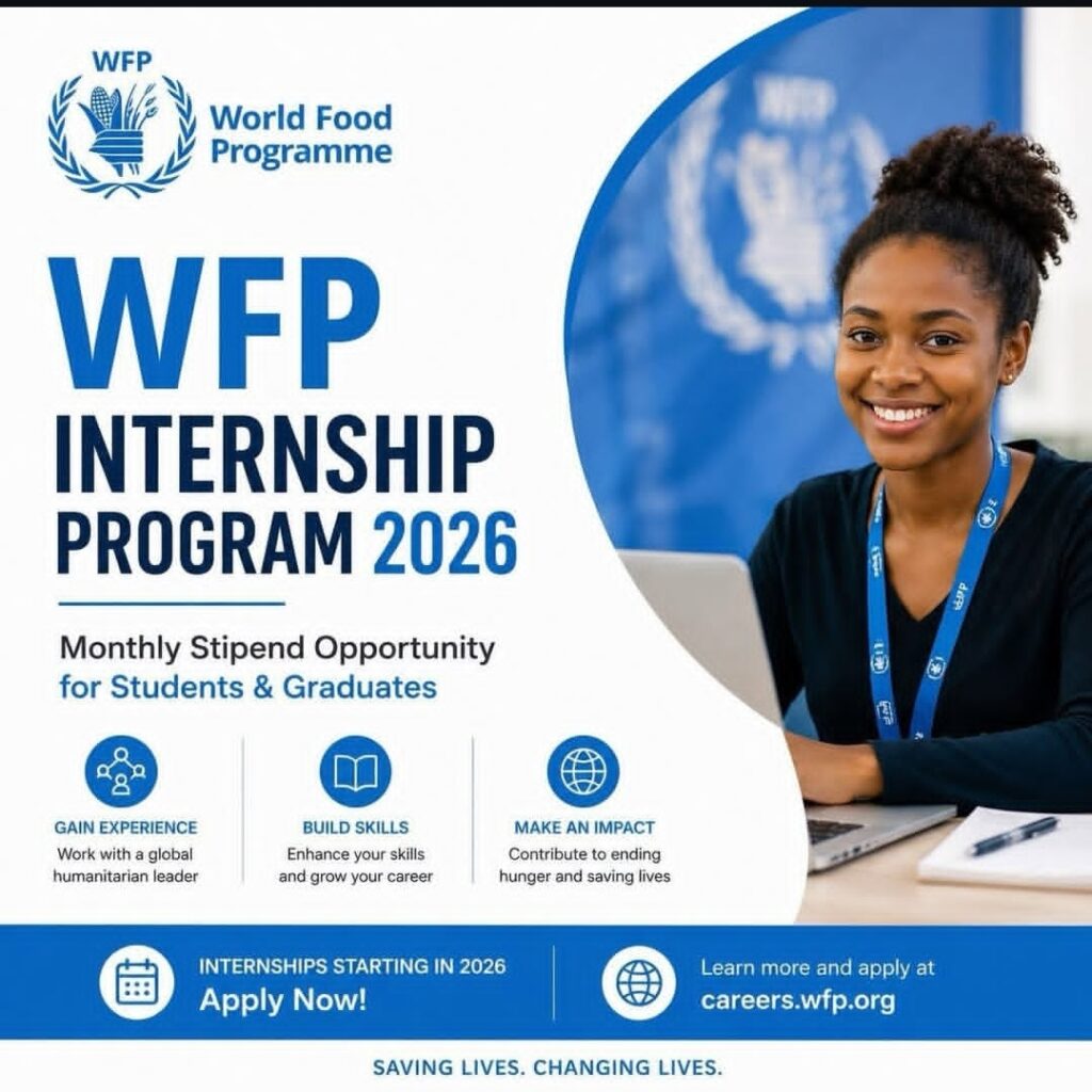 WFP Internship Program 2026 — Monthly Stipend Opportunity for Students ...